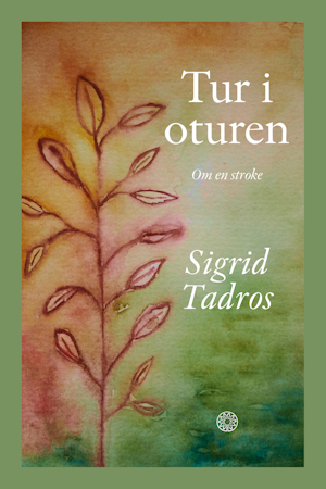 Sigrid Tadros - Tur i oturen