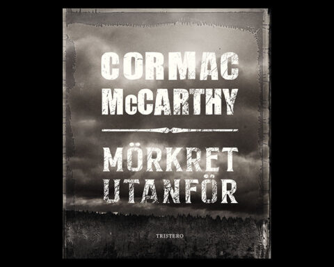 Omslaget till Mörkret utanför av Cormac McCarthy.