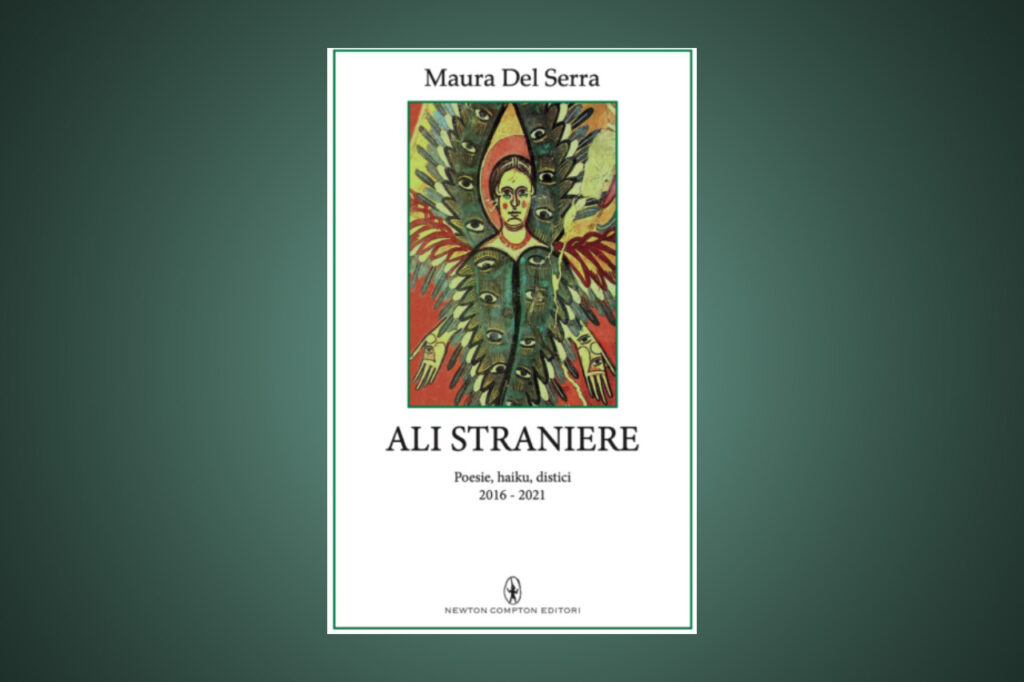 Maura Del Serra, Ali Straniere, Newton Compton Editori.