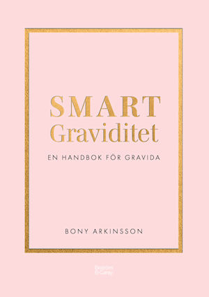 Bony Arkinsson - Smart graviditet