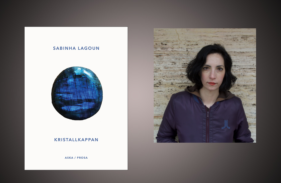 Sabina Lagoun är aktuell med novellsamlingen Kristallkappan. 