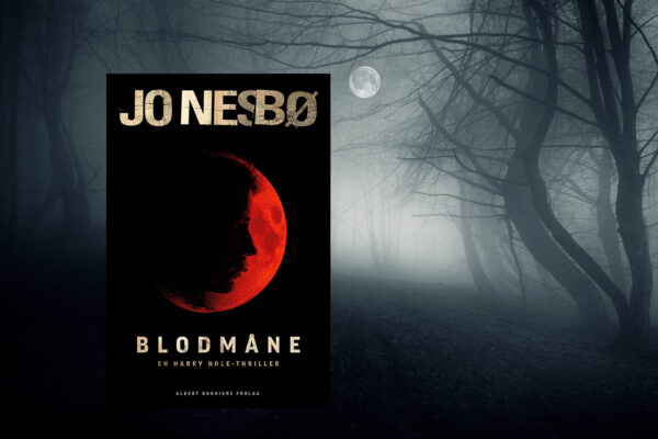 Bengt Eriksson har läst den Sverigeaktuella boken "Blodmåne" av Jo Nesbø. Montage: Opulens. (Grundbild: Pixabay.com)