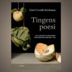 “Tingens poesi” är en intressant bok som följer stillebenmåleriets historia från romarrikets väggmålningar fram till 1900-talets början.