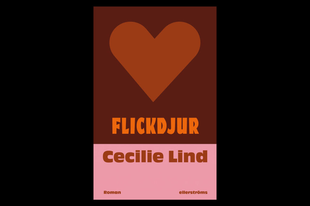 Omslaget till Cecilie Linds Sverigeaktuella bok "Flickdjur".