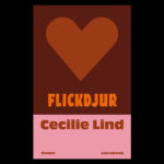 Omslaget till Cecilie Linds Sverigeaktuella bok "Flickdjur".