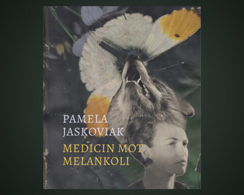 Omslaget till Pamela Jaskoviaks nya diktsamling "Medicin mot melankoli".