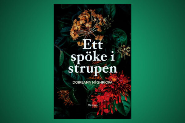 Omslaget till "Ett spöke i strupen" av Doireann Ní Ghríofa.