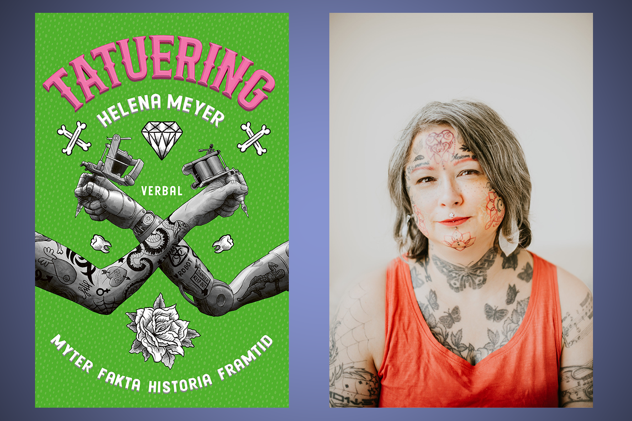 Helena Meyer är aktuell med en bok som kort och gott heter "Tatuering". 