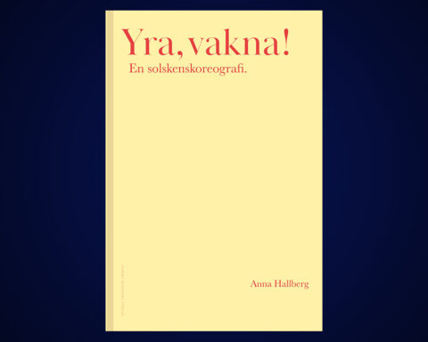 koreograferad orddans, Anna Hallberg, lyrik, poesi