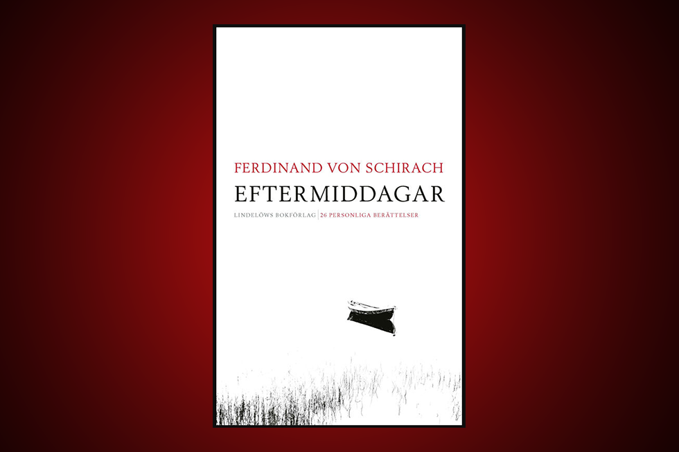 Ivo Holmqvist har läst ”Eftermiddagar, 26 personliga berättelser” av Ferdinand von Schirach och finner boken både snabbläst och värd en omläsning.