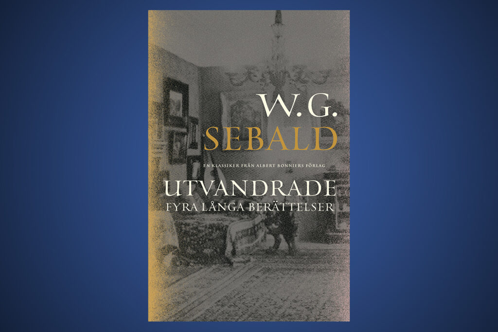 W G Sebalt, en trollcirkel av skönhet och melankoli,