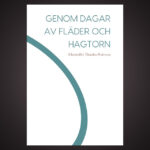Genom dagar av fläder och hagtorn av Christoffer Thunbo Pedersen Översättning: Jonas Rasmussen Palaver Press
