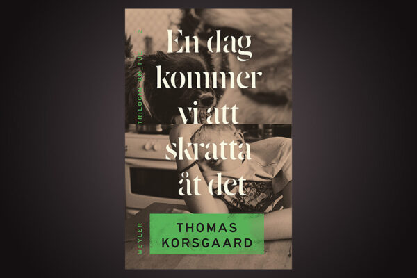 Thomas Korsgaard, komik, misär, dansk litteratur, romankonst, berättarkonst, prosa,