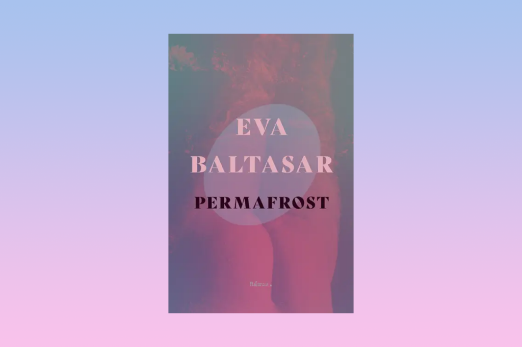 BALTASAR. ”Språket är stringent, klart och tydligt. Hon skriver med en intensitet, som dock aldrig går över i överspändhet,” skriver Thomas Almqvist som läst Eva Baltasars roman ”Permafrost”. Katalonien, katalansk litteratur, lesbisk kärlek, Eva Baltasar, Rámus, spanskspråkig litteratur,