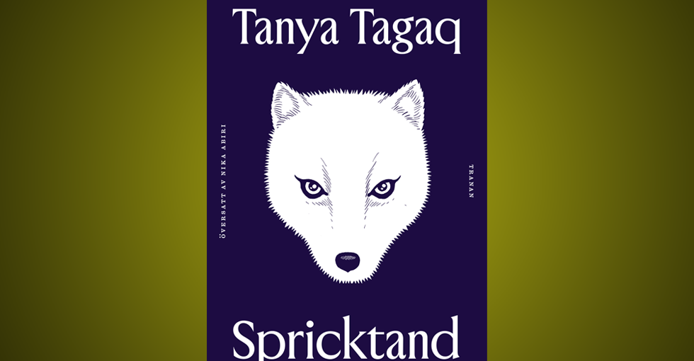 ROMAN. Erik Bovin har läst romanen ”Spricktand” av Tanya Tagaq och anser att det är den starkaste debut han läst på mycket länge. debutroman, roman, Tanya Tagaq, kanadensisk litteratur, världslitteratur, inuiter,