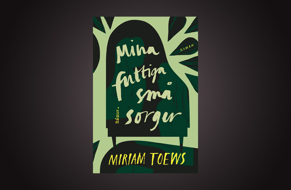 ROMAN. ”I ’Mina futtiga små sorger’ bjuder Miriam Toews på sällsam och tänkvärd läsning med en roman som är hållen i en klar men ändå mycket personlig stil.” Det skriver Thomas Almqvist. berättarkonst, Erik Andersson, Kanada, Miriam Toews, prosa, prosakonst, roman,