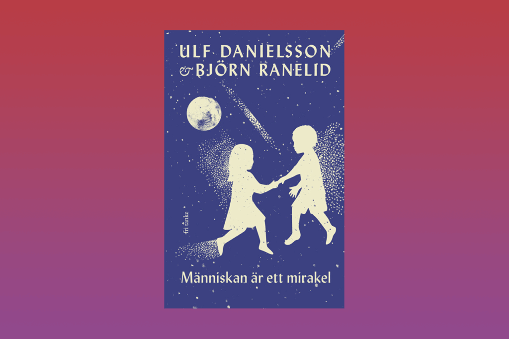 BOK. ”Fantasin är ursprunget till all kunskap och samtidigt är fantasin själva kärnan i existensen. Det ena ger det andra. Detta är en bok att sluka!” Det skriver Carsten Palmer Schale som läst ”Människan är ett mirakel” av Ulf Danielsson och Björn Ranelid.