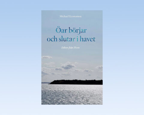 DIKTER. I dag kan vi presentera ett urval dikter hämtade från Michael Economous aktuella diktsamling ”Öar börjar och slutar i havet – Dikter från Hven”. dikter, poesi, Prosa & poesi, diktning, Michael Economou, svenskspråkig lyrik,