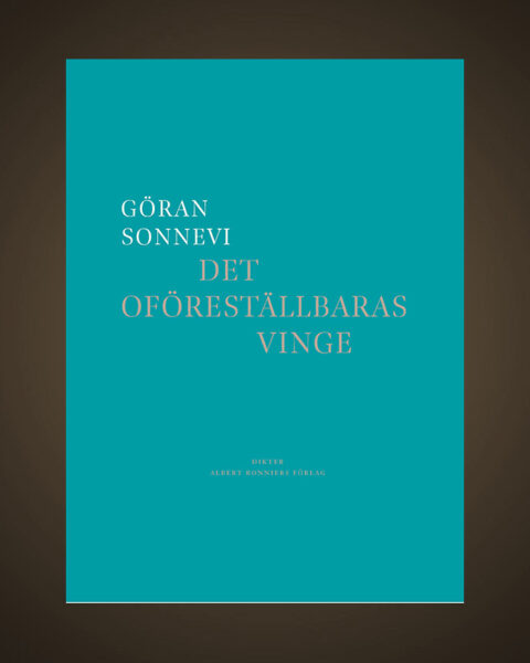 SONNEVI. Lis Lovén har läst Göran Sonnevis senaste diktbok ”Det oföreställbaras ving” och berörs av det tillitsfulla i poetens trygga retorik. Lis Lovén, dikter, Göran Sonnevi, lyrik, poesi, svenskspråkig litteratur,