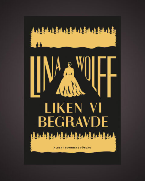 ”Lina Wolffs ’Liken vi begravde’ är inspirerande och stundtals kuslig läsning.” Det skriver Bo Bjelvehammar som har läst den Augustprisnominerade romanen.