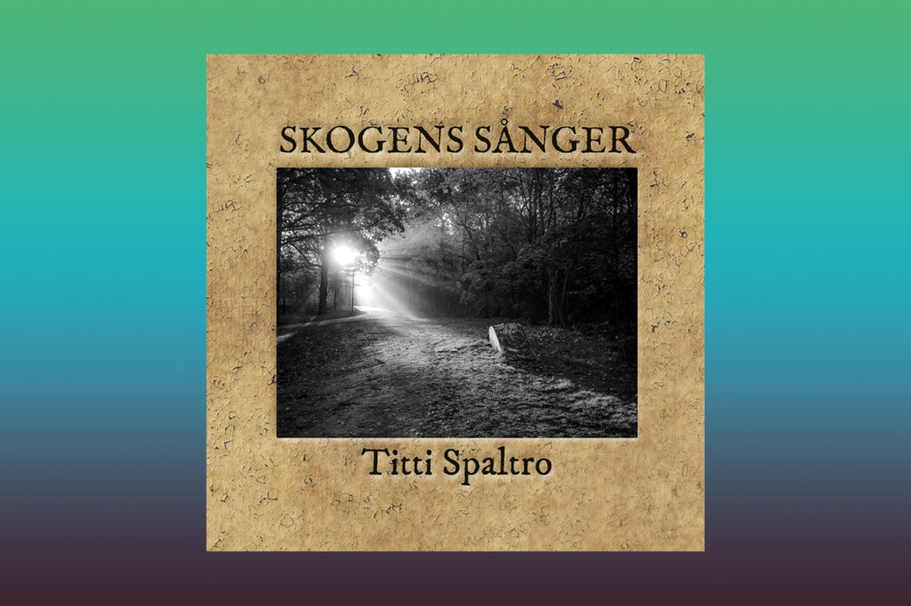 NATUREN. ”I Titti Spaltros värld har naturen ett värde i sig själv, och dess inneboende egenskaper har förmågan att hela,” skriver Emil Siekkinen som läst poetens aktuella bok ”Skogens sånger”.