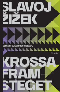 Žižek. Nette Wermeld Enström har läst essäboken ”Krossa framsteget” av Slavoj Žižek. Hon konstaterar att uppgörelsen med framstegsmyten framstår som en politisk nödvändighet. Žižek, politik, ideologi, nyliberalism, Adorno, kapitalism, kulturkritik, psykoanalys, 
