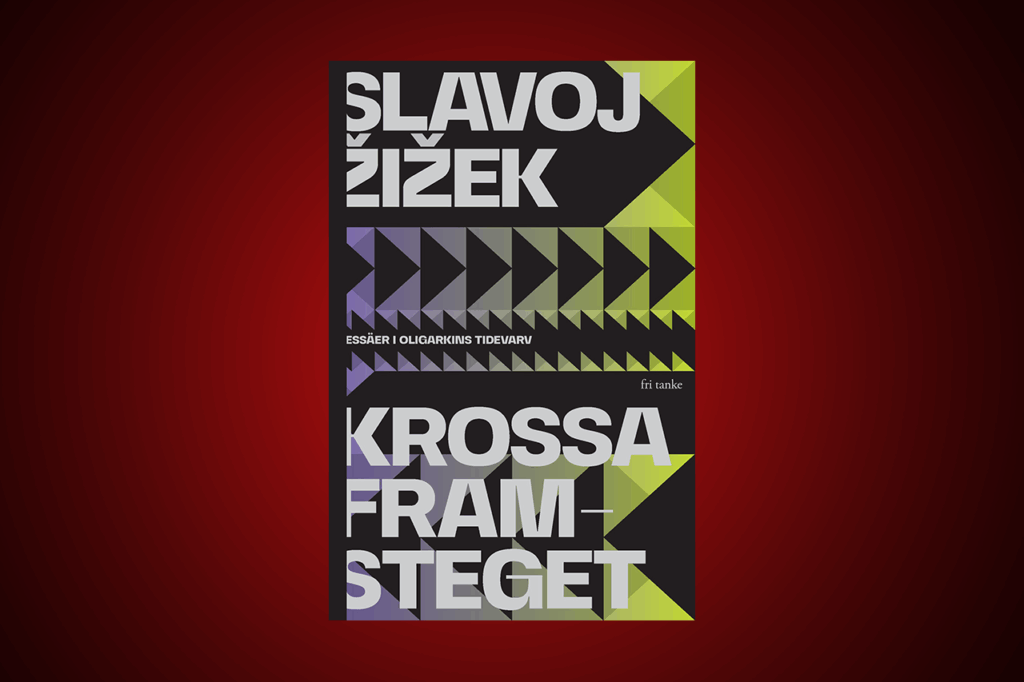 Žižek. Nette Wermeld Enström har läst essäboken ”Krossa framsteget” av Slavoj Žižek. Hon konstaterar att uppgörelsen med framstegsmyten framstår som en politisk nödvändighet.