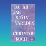 Christof Koch. I ”Då är jag själv världen” gör hjärnforskaren Christof Koch upp med vår tids mest seglivade förväxling: den mellan tänkande och upplevelse. Nette Wermeld Enström har läst hans bok med stor behållning. AI, vetenskap, nära-döden-upplevelser, artificiell intelligens, teknik, tech-bolag, psykedelia, själen, existentiellt,
