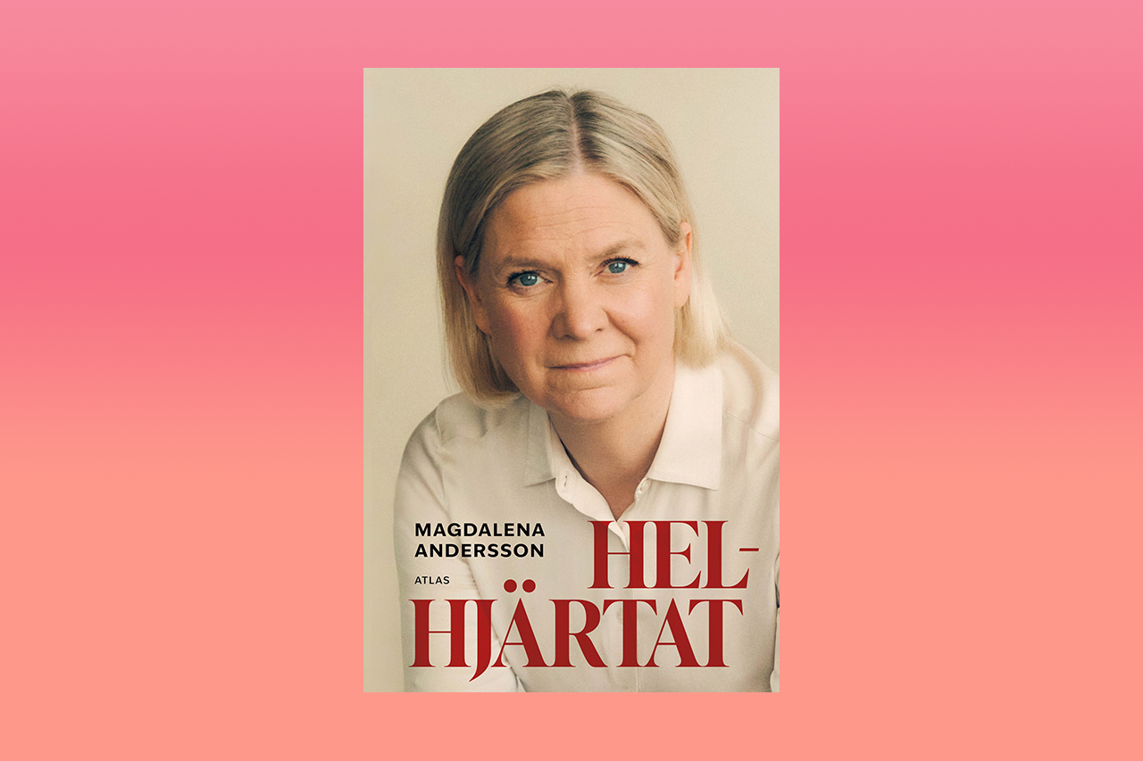 MAGDALENA ANDERSSON. Magdalena Andersson ger i självbiografin ”Helhjärtat” en personlig inblick i sitt liv och ledarskap. Ulf Bjereld har läst den och ser en auktoritär tendens.