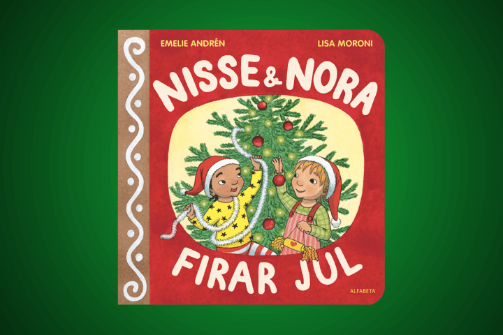 BARNBOK. ”Jag kan inte tänka mig någon bättre julbok, för de allra yngsta!” Det skriver Bo Bjelvehammar om ”Nisse och Nora firar jul”.