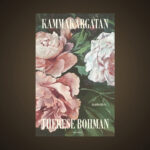 THERESE BOHMAN. ”Kammakargatan” är en liten pärla till bok,” skriver Erik Bovin som läst Therese Bohmans aktuella kortroman. kortroman, svenskspråkig litteratur, prosa, Stockholmsskildring, romankonst, berättarkonst, roman,