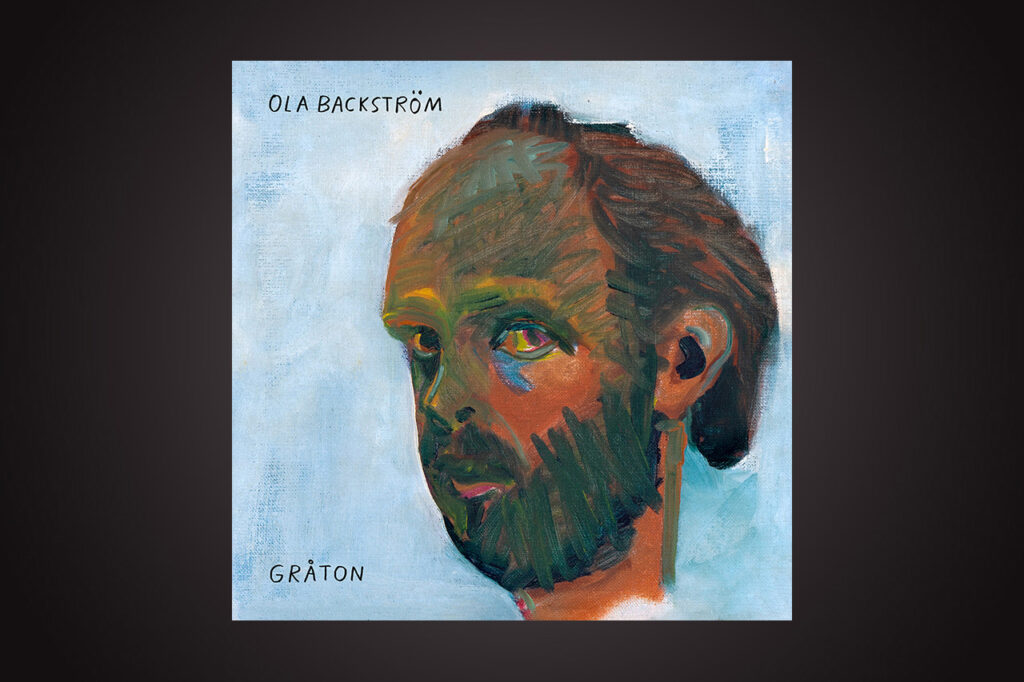 MUSIK OCH KONST. Ola Åstrand skriver, med utgångspunkt i ett postumt album med Ola Backström, om samband mellan musikskapande och konstutövning. Ola Backström var både musiker och konstnär. Förra året släppte skivbolaget Fanfar! skivan ”Gråton” med Backströms musik, mer än 20 år efter hans för tidiga bortgång. Här reflekterar konstnären och före detta musikern Ola Åstrand över det albumet. Men han tar också upp Ola Backströms kollega i bandet Stockholm Norra, Kalle Berggren, och dennes skapande, samt olika kopplingar mellan musik och konst.