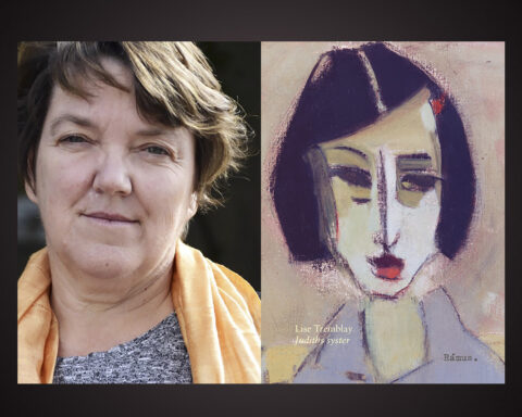 LISE TREMBLAY. ”Trots, eller kanske tack vare, Lise Tremblays korta prosa är ”Judiths syster” en stor roman,” skriver Carolina Thelin. berättare, berättarkonst, fransk-kanadensisk litteratur, Lise Tremblay, personskildringar, prosa, prosakonst, franskspråkig litteratur,