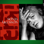 LYRIK. Denna dag skulle poeten Sonja Åkesson ha fyllt 100 år. Lis Lovén skriver om en författare som gjorde sitt liv till dikt.