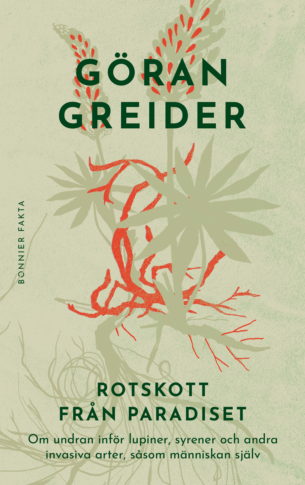 Greider skriver uppslagsrikt om invasiva arter SAKPROSA.”Det är en perspektivrik resa som Göran Greider bjuder in till, jag bara njuter och följer med.” det skriver Bo Bjelvehammar som läst Göran Greiders bok om invasiva arter.