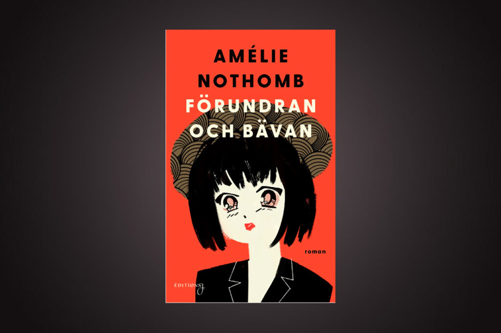 ROMAN. ”I egenskap av en bok som skildrar kulturkrockar är detta nyttig läsning,” skriver Lis Lovén som läst ”Förundran och bävan” av Amélie Nothomb.