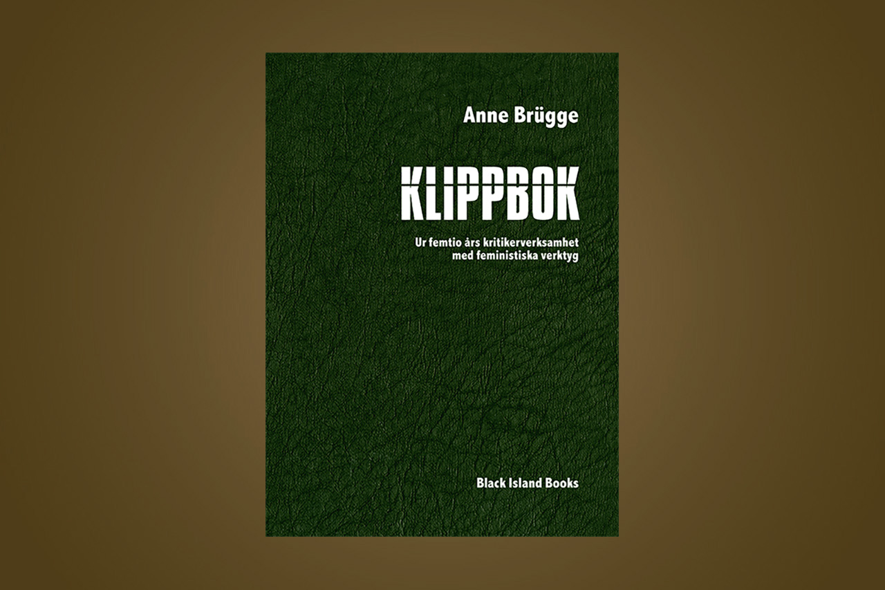 ANNE BRÛGGE. LITTERATURKRITIK. Bengt Eriksson har med stor behållning läst Anne Brügges bok om 50 års praktik som litteraturkritiker.
