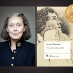 NOBELPRISTAGARE. Det är 25 år sedan årets Nobelpristagare Anne Carson utkom med den genreöverskridande romanen ”The Beauty of the Husband”. Här presenterar Opulens kulturredaktör Clemens Altgård boken.