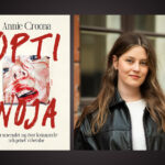 ANNIE CROONA. Carsten Palmer Schale har läst ”Optinoja” av Annie Croona. Han anser att boken, som handlar om kvinnlig utseendefixering, är både djupt berörande och balanserad.
