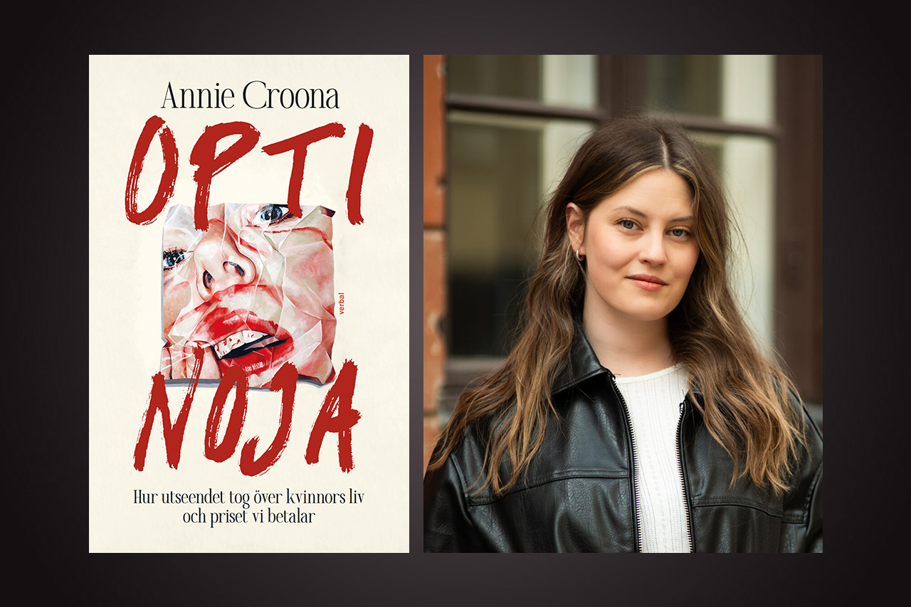 ANNIE CROONA. Carsten Palmer Schale har läst ”Optinoja” av Annie Croona. Han anser att boken, som handlar om kvinnlig utseendefixering, är både djupt berörande och balanserad.