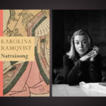 Karolina Ramqvist skildrar kärlek som spårar ur ROMAN. Karolina Ramqvists ”Nattsäsong” är nominerad till Augustpriset för bästa skönlitterära bok 2026. Jonas Lindman har läst den och anser att det är en lyckad roman genom dess atmosfär och skildring av hur kärlek kan övergå i besatthet.