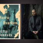 PETER NORMARK. ”Norra Kvarken” är en ny roman med västerbottenstema av Peter Normark. Elisabeth Brännström uppskattar hans berättarkonst och njuter därtill av ”en bländande vacker prosa”.