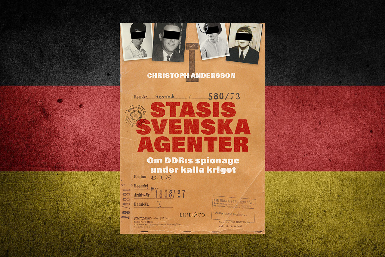 Veckans DDR. SAKPROSA. Jesper Nordström skriver i Veckans DDR om Christoph Anderssons aktuella bok ”Stasis svenska agenter.